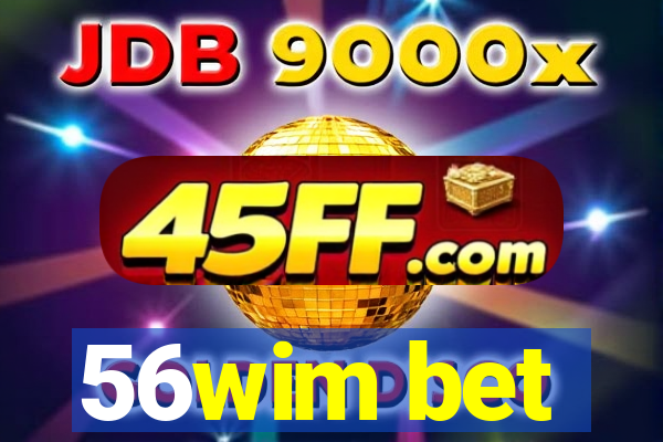 56wim bet